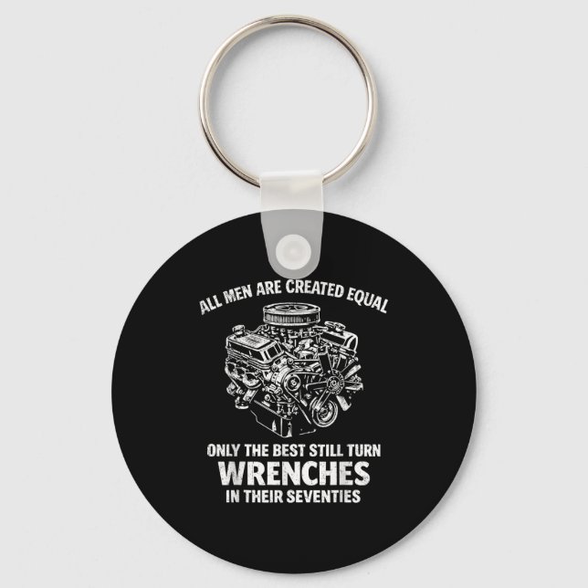 All men are created equal only the turn wrenches  key ring (Front)
