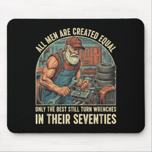 All men are created equal only the turn wrenches mouse mat
