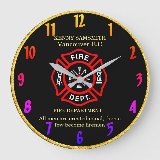 All men are created equal, then become firemen large clock (Front)