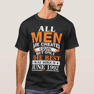 All men created equal the best was born in June 19 T-Shirt