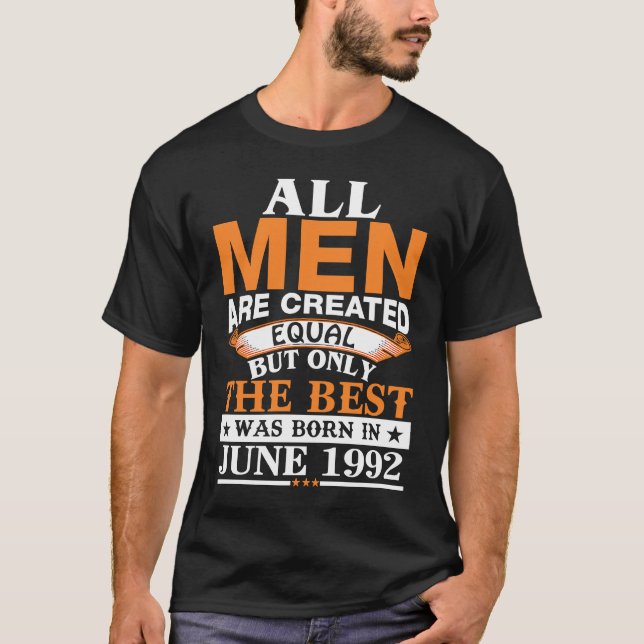 All men created equal the best was born in June 19 T-Shirt (Front)