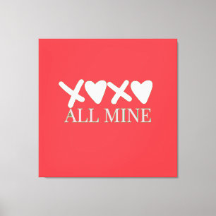 ALL MINE XOXO Valentine Shirt - Minimal Love Desig Canvas Print