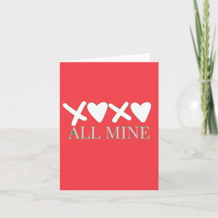 ALL MINE XOXO Valentine Shirt - Minimal Love Desig Note Card