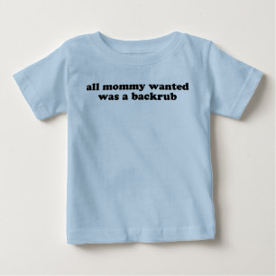 All Mummy Wanted Shirt