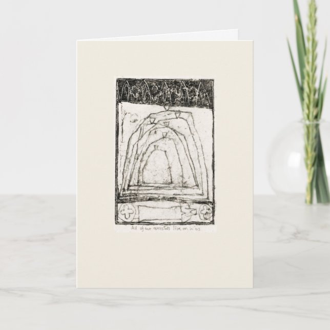 All my ancestors are alive in us. card (Front)