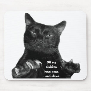 All My Children Have Paws ...and Claws Mouse Mat