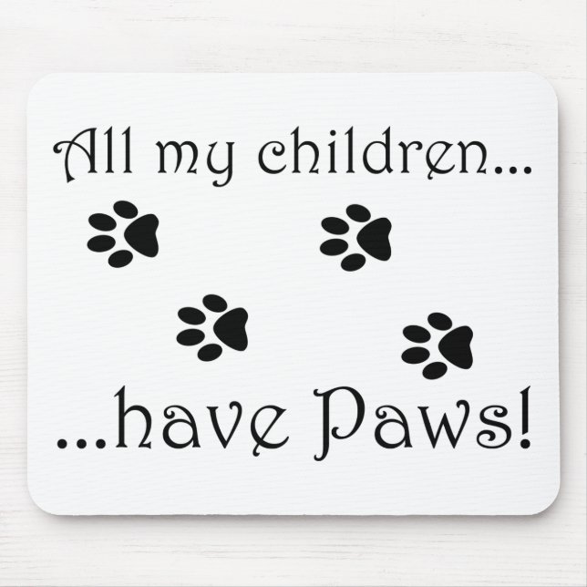 All my children... mouse mat (Front)