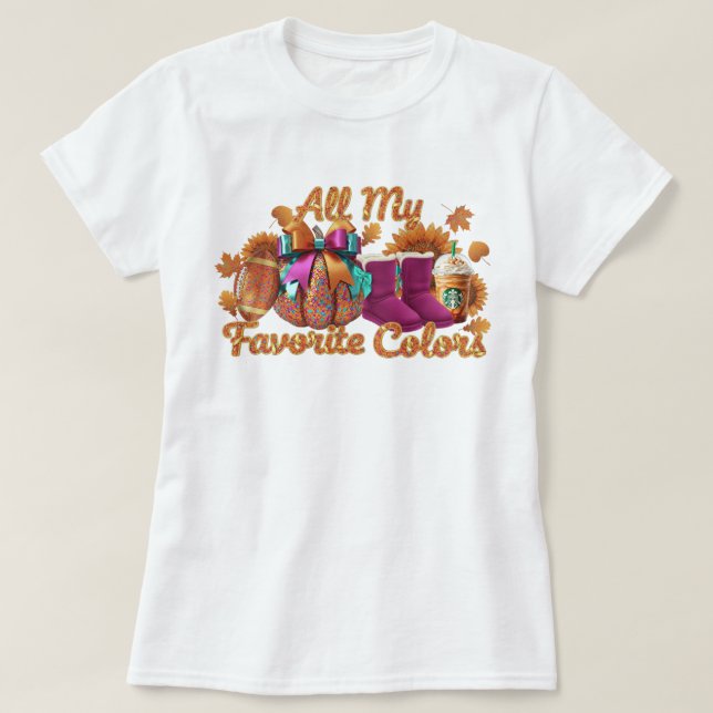 All My Favourite Colours T-Shirt (Design Front)