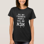 All My Favourite People Call Me Abba Hebrew Dad Ha T-Shirt<br><div class="desc">All My Favourite People Call Me Abba Hebrew Dad Hanukkah</div>