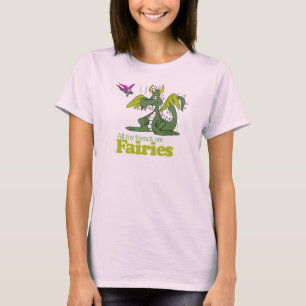 All my friends are Fairies T-Shirt