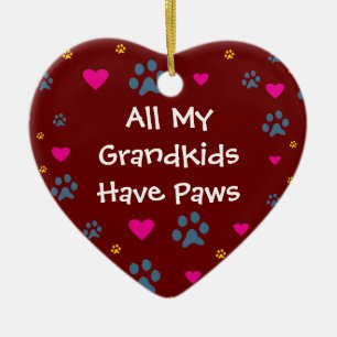 All My Grandkids-Grandchildren Have Paws Ceramic Tree Decoration