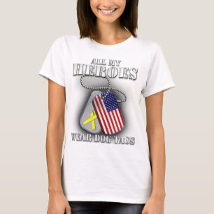 All My Heroes Wear Dog Tags T-Shirt