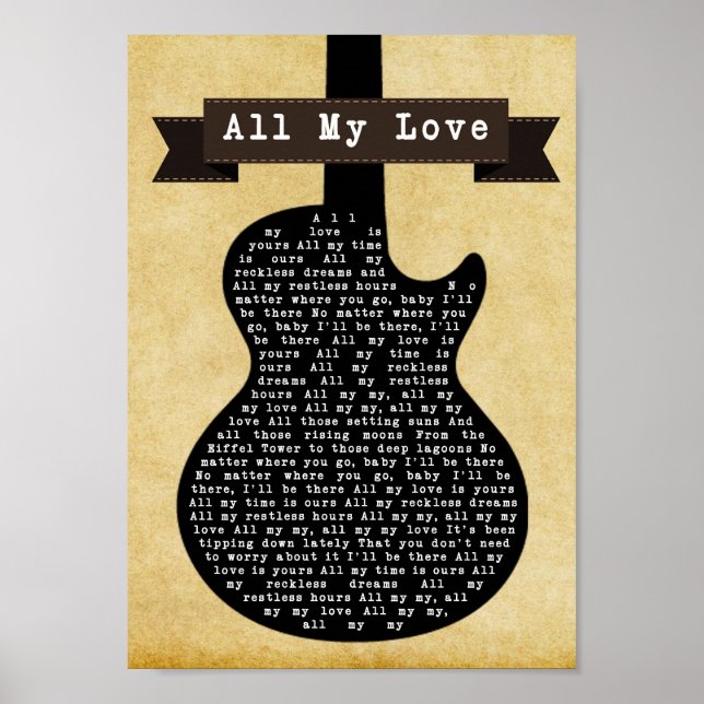 All My Love Black Guitar Song Lyric Wall Art Print (Front)