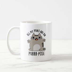 All My Puns Are On Purr-pose Funny Cat Pun  Coffee Mug