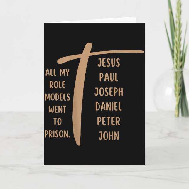 All My Role Models Went To Prison - Jesus ...(on B Card (Front)