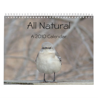 All Natural A 2010 Calendar