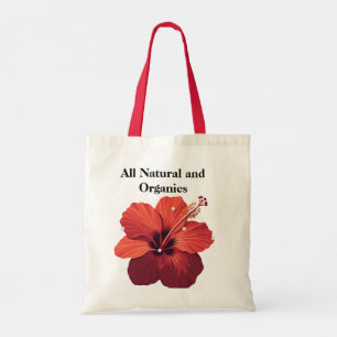 "All Natural & Organics" Tote Bag - Hibiscus Flowe