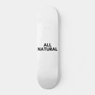 all natural skateboard