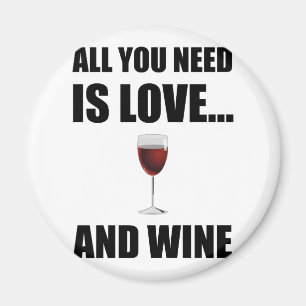 All Need Love Wine Magnet