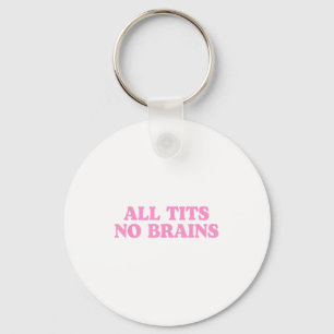 All No Brains Funny Women Girls Sarcastic Saying _ Key Ring