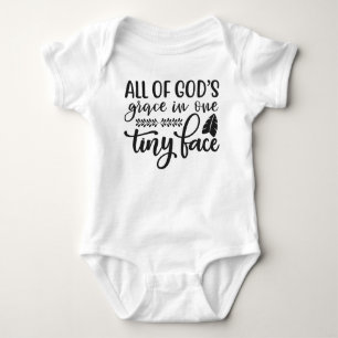All of God's Grace in One Tiny Face, Cute  Baby Bodysuit