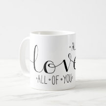All of Me Hand-Lettered Mug