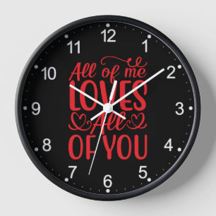 All of Me Loves All of You-67519 Clock