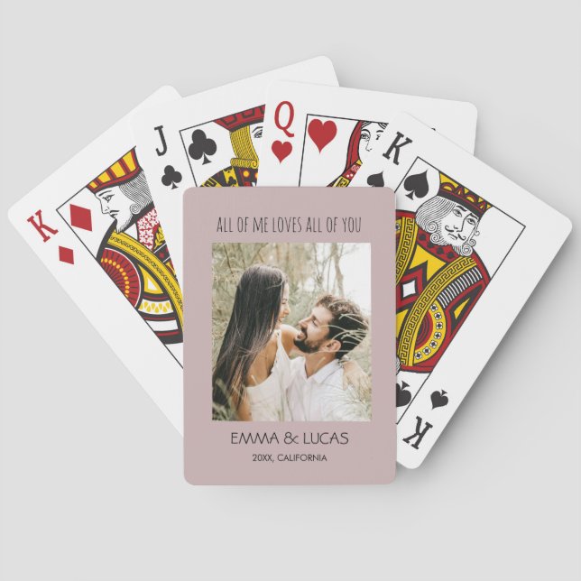 All of Me Loves All of You Custom Photo Collage Playing Cards (Back)