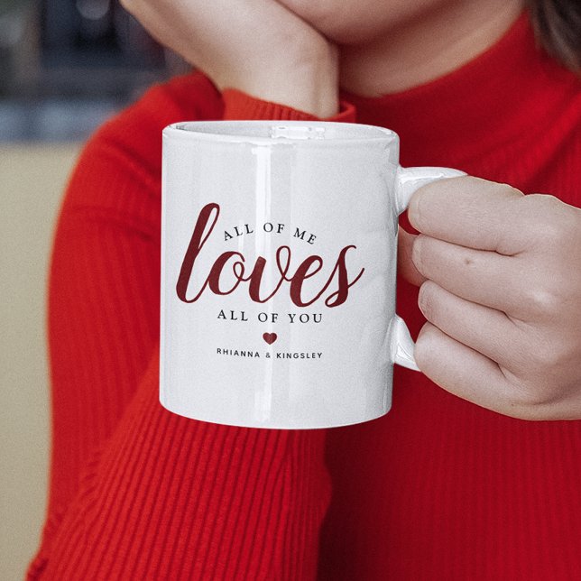 'All of Me LOVES All of You' Cute Gift Coffee Mug (Creator Uploaded)