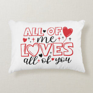 All of Me Loves All of You Decorative Cushion