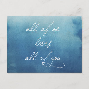 All Of Me Loves All Of You Postcard