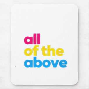 All of the Above Pansexual LGBT Pride Month Mouse Mat