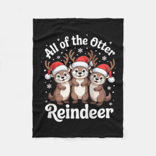 All Of The Otter Reindeer Christmas Cute Animal De Fleece Blanket
