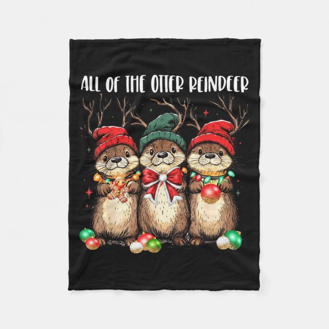 All Of The Otter Reindeer Christmas Otters Santa X Fleece Blanket (Front)