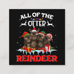 All Of The Otter Reindeer Funny Other Christmas Square Business Card