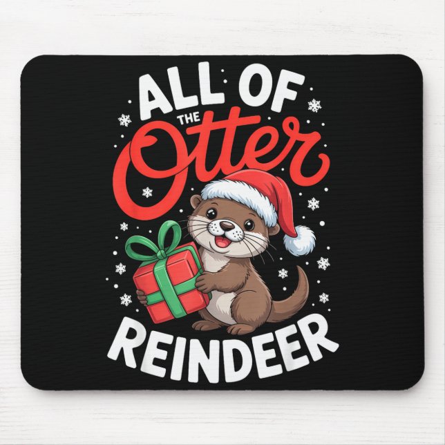 All Of The Otter Reindeer, Sea Otter Christmas Paj Mouse Mat (Front)