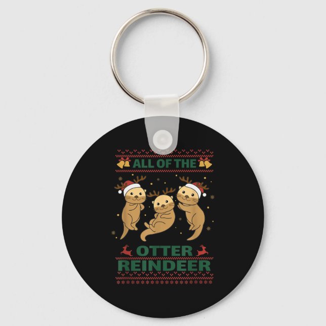 All Of The Otter Reindeer Sweet Christmas Otters  Key Ring (Front)