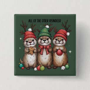 All Of The Otter Reindeer Xmas Animal Winter  15 Cm Square Badge