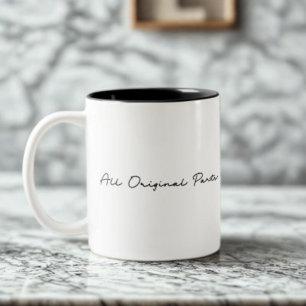 All Original Parts Quote Two-Tone Coffee Mug