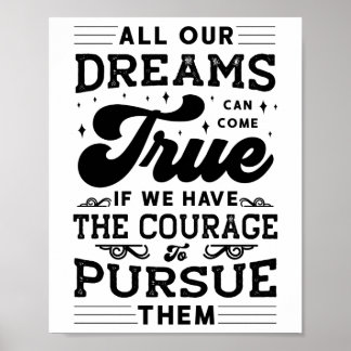 All our dreams can come true poster