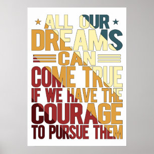 All Our Dreams Can Come True Poster