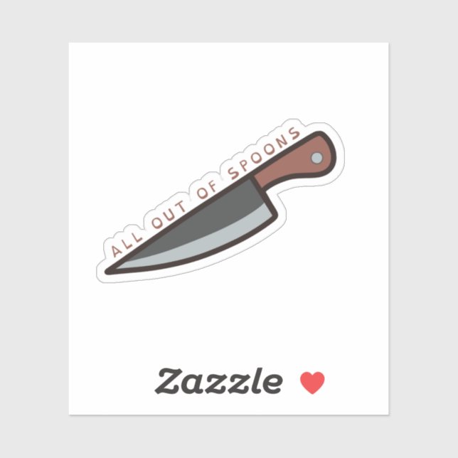 All Out Of Spoons Sticker (Sheet)