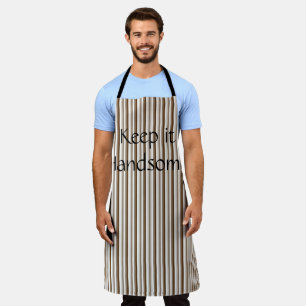 All Over Print Apron Keep it Handsome Brown Stripe