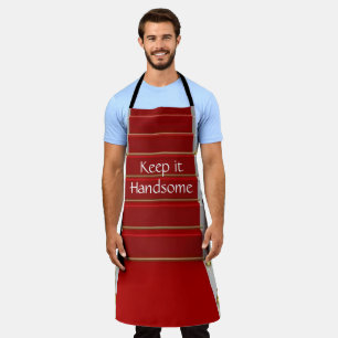 All Over Print Apron Keep it Handsome Red Carpet