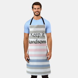 All Over Print Apron Keep it Handsome Stripe