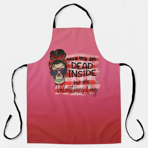 All-Over When You Are Dead Inside Kitchen Apron