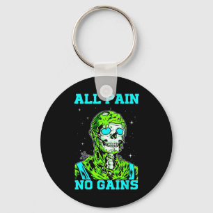 All Pain No Gains Fitness Weightlifting Bodybuildi Key Ring
