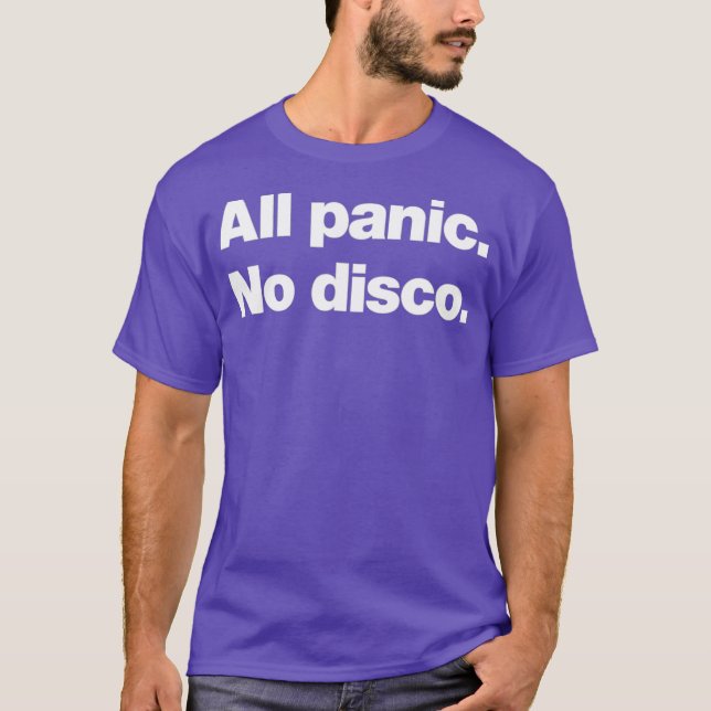 All panic No disco Funny T-Shirt (Front)
