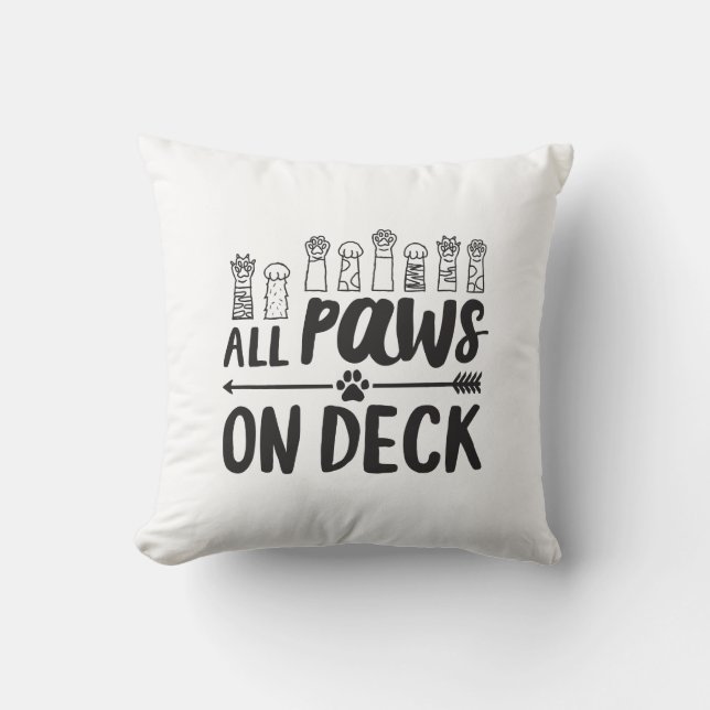 All Paws on Deck-Vert Famous Dog Quotes Foster Dog Cushion (Front)