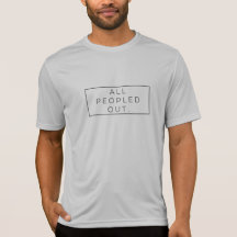 All peopled out antisocial t-shirt
